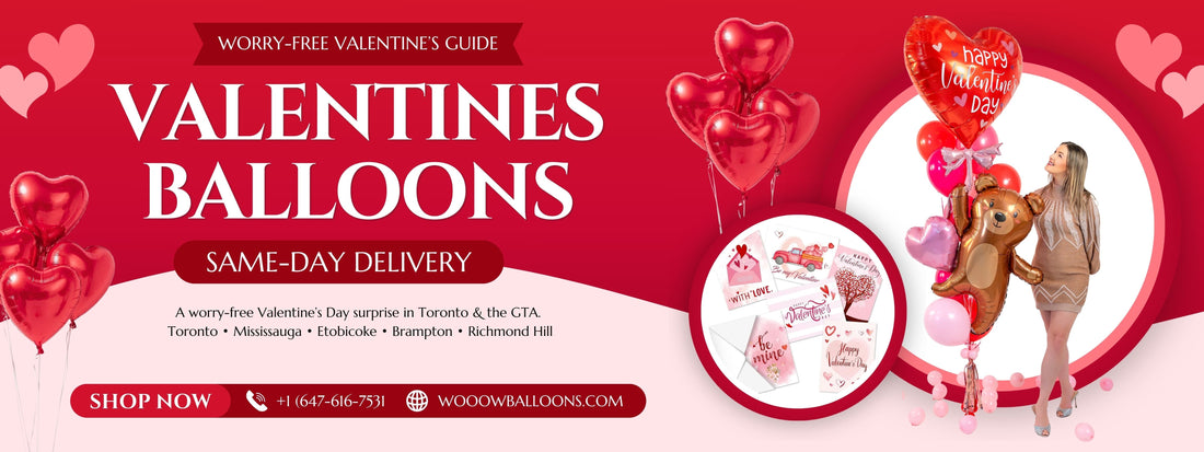 Valentines balloons blog banner with same-day balloon delivery in Toronto and the GTA by Wooow Balloons.